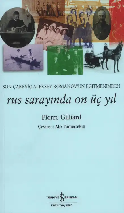 Rus Sarayında On Üç Yıl — Pierre Gilliard