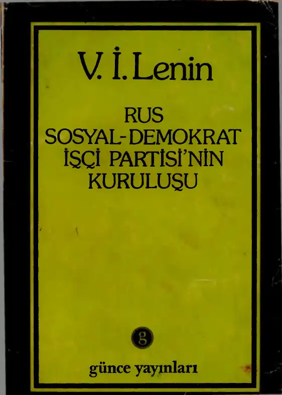 Rus Sosyal-Demokrat İşçi Partisi'nin Kuruluşu — V. İ. Lenin