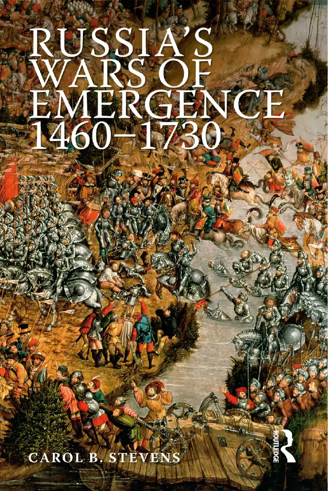 Russia's Wars of Emergence, 1460-1730 — Carol B. Stevens