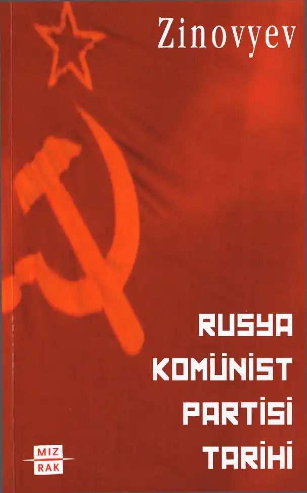 Rusya Komünist Partisi Tarihi — Grigoriy Yevseyeviç Zinovyev