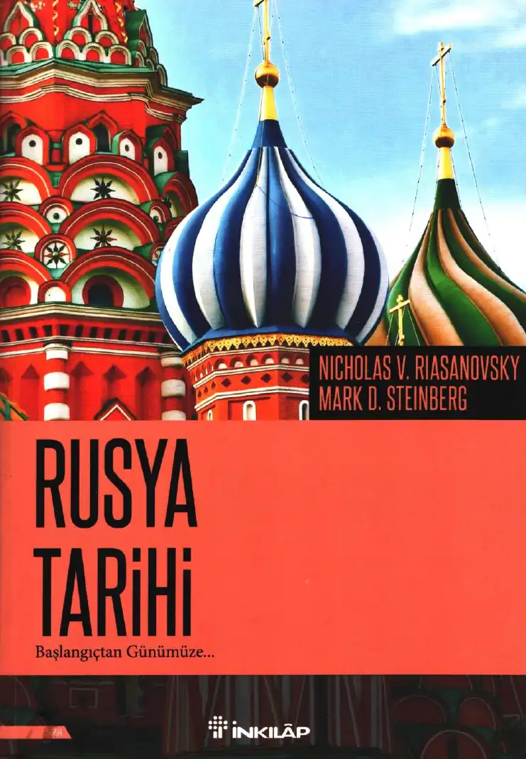 Rusya Tarihi: Başlangıçtan Günümüze — Nicholas V. Riasanovsky, Mark D. Steinberg