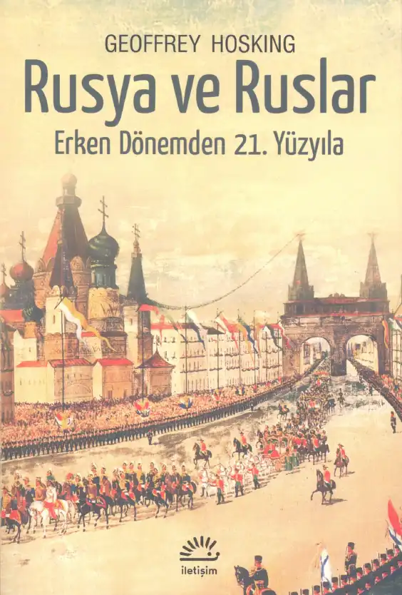 Rusya ve Ruslar — Geoffrey Hosking