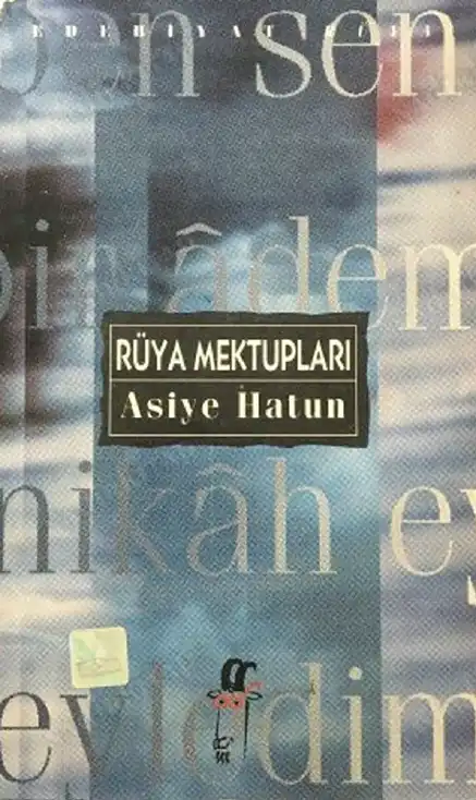 Rüya Mektupları — Asiye Hatun