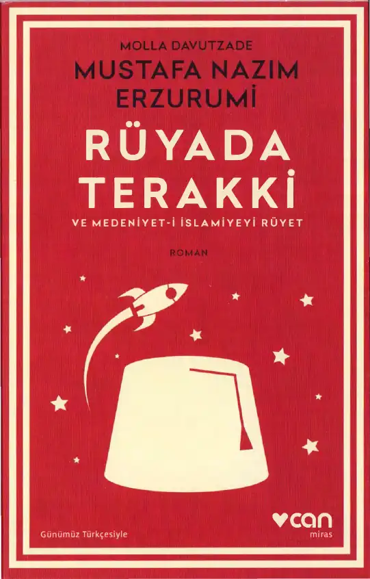 Rüyada Terakki ve Medeniyet-i İslamiyeyi Rüyet — Molla Davutzade Mustafa Nazım Erzurumi
