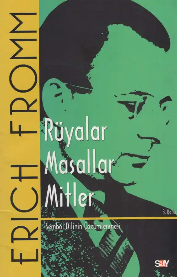 Rüyalar Masallar Mitler — Erich Fromm