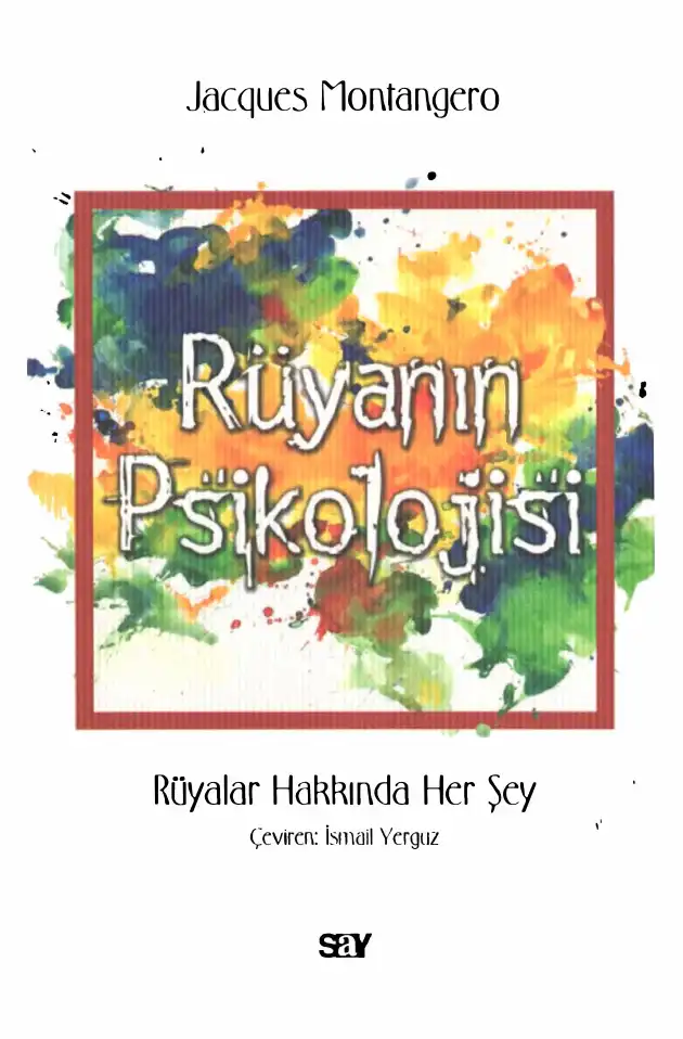 Rüyanın Psikolojisi — Jacques Montangero