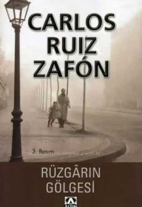 Rüzgarın Gölgesi — Carlos Ruiz Zafón