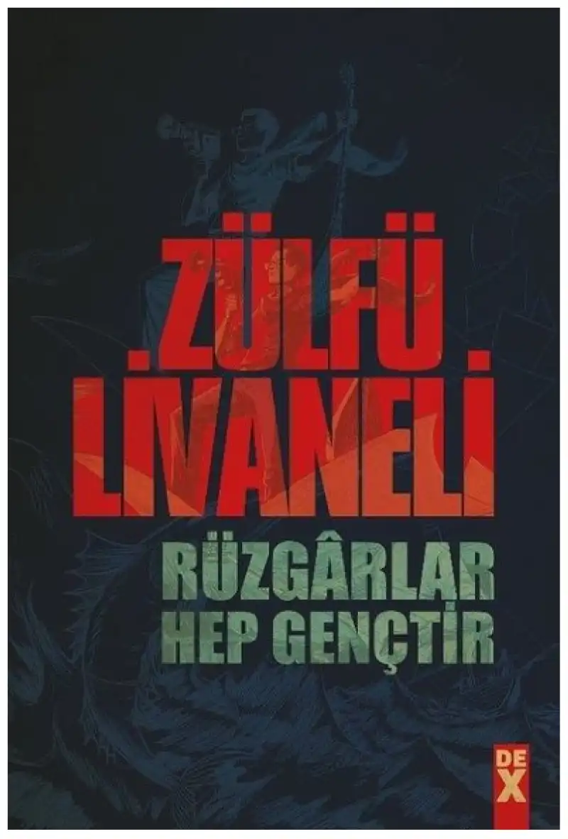 Rüzgarlar Hep Gençtir — Zülfü Livaneli