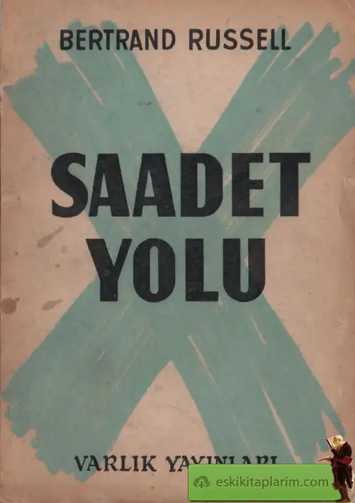 Saadet Yolu — Bertrand Russell
