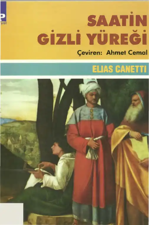 Saatin Gizli Yüreği — Elias Canetti