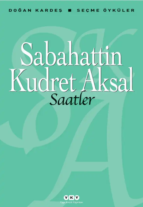 Saatler — Sabahattin Kudret Aksal