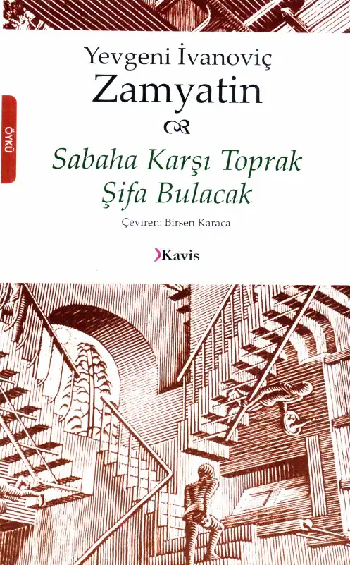 Sabaha Karşı Toprak Şifa Bulacak — Yevgeni Zamyatin, Mihail Bulgakov