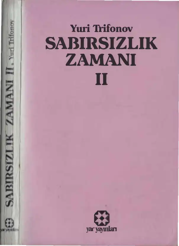 Sabırsızlık Zamanı II — Yuri Trifonov