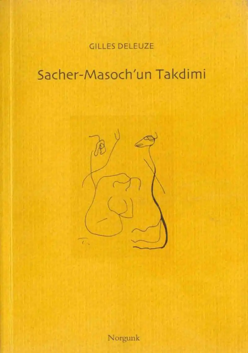 Sacher-Masoch'un Takdimi — Gilles Deleuze