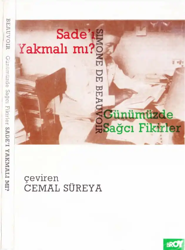 Sade'ı Yakmalı Mı? / Günümüzde Sağcı Fikirler — Simone de Beauvoir