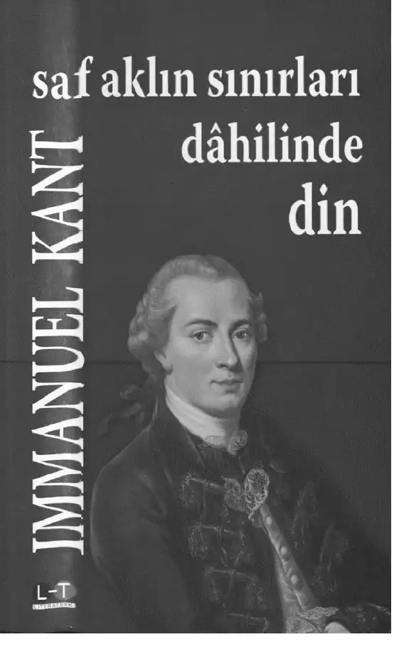 Saf Aklın Sınırları Dâhilinde Din — Immanuel Kant