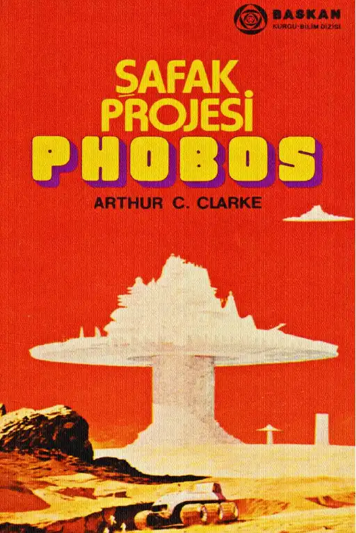 Şafak Projesi Phobos Başkan — Arthur C. Clarke