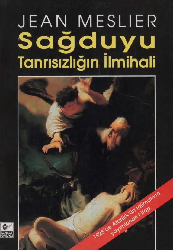 Sağduyu Tanrısızlığın İlmihali — Jean Meslier