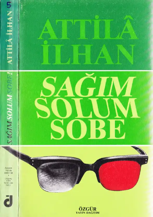 Sağım Solum Sobe — Attila İlhan