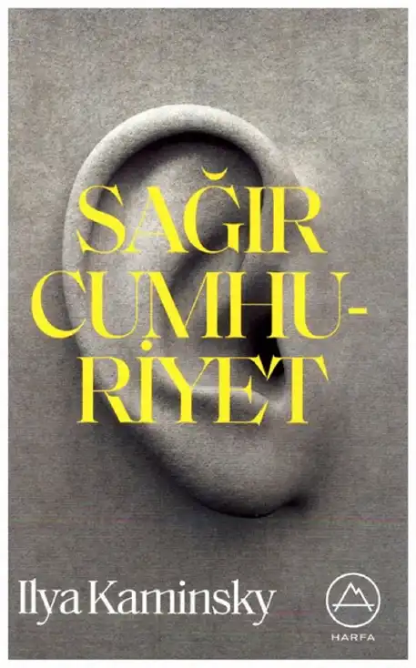 Sağır Cumhuriyet — İlya Kaminsky