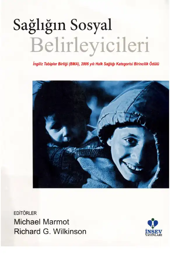 Sağlığın Sosyal Belirleyicileri — Michael Marmot, Richard G. Wilkinson