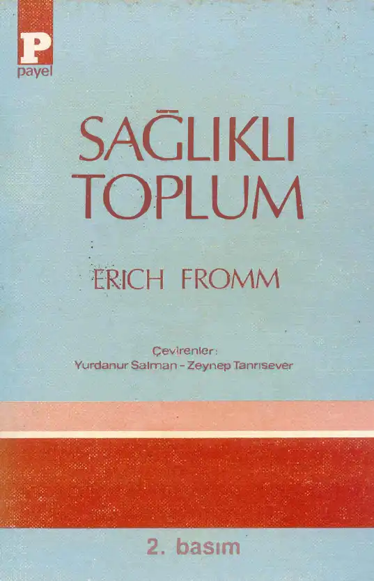 Sağlıklı Toplum — Erich Fromm