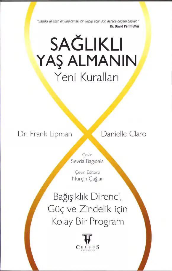 Sağlıklı Yaş Almanın Yeni Kuralları — Frank Lipman
