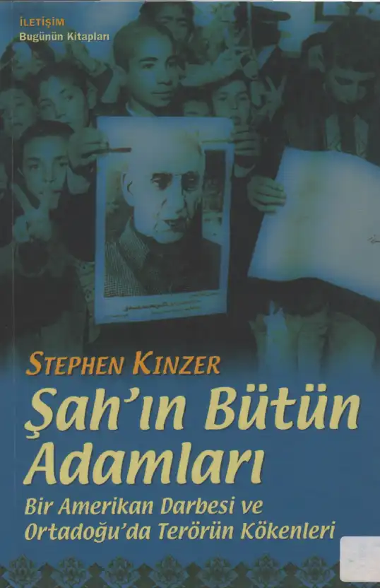Şah'ın Bütün Adamları — Stephen Kinzer