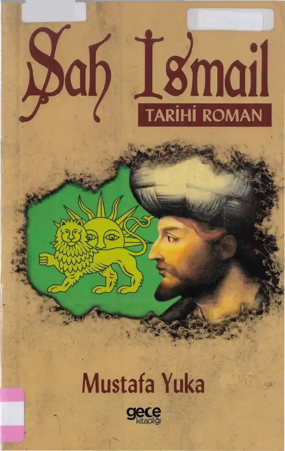 Şah İsmail — Mustafa Yuka
