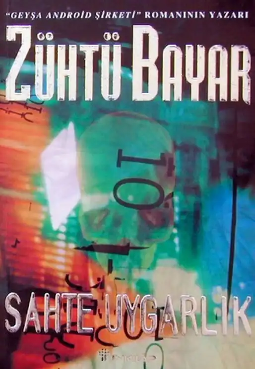 Sahte Uygarlık — Zühtü Bayar
