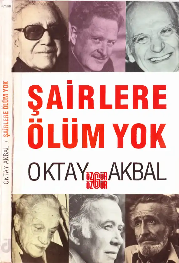 Şairlere Ölüm Yok — Oktay Akbal