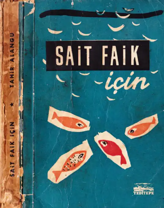 Sait Faik İçin — Tahir Alangu