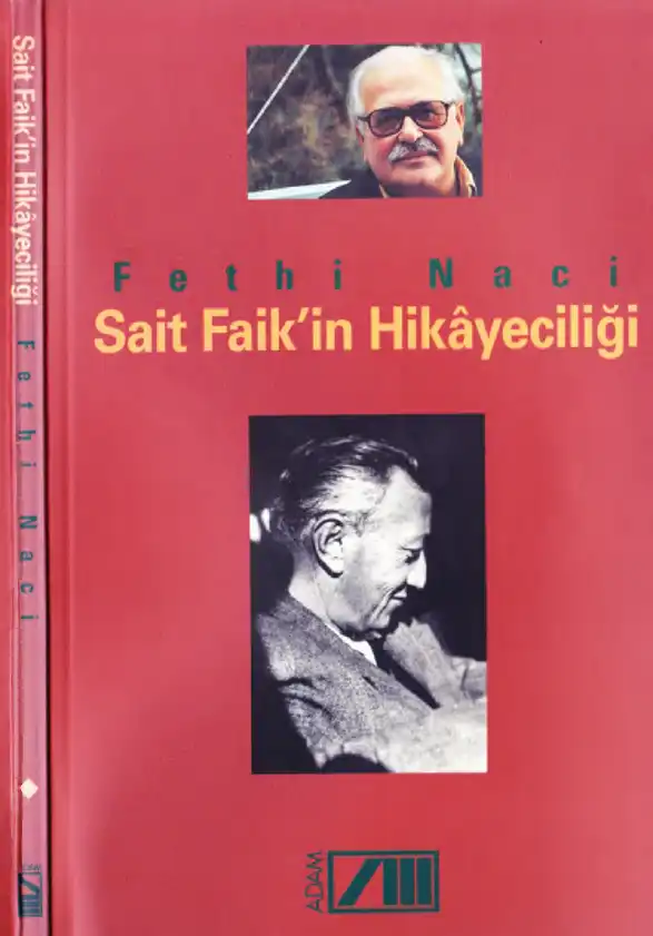 Sait Faik'in Hikâyeciliği — Fethi Naci