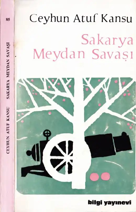 Sakarya Meydan Savaşı — Ceyhun Atuf Kansu