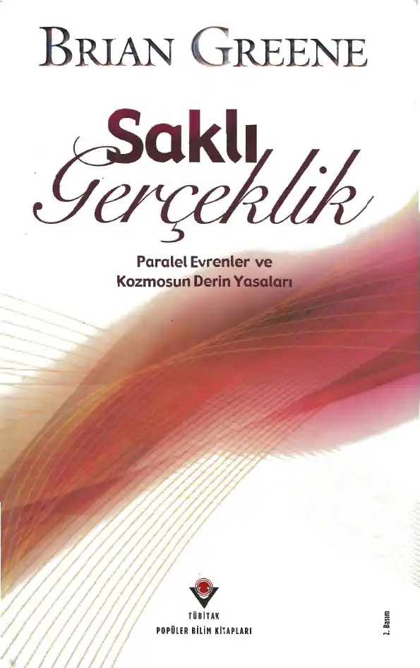Saklı Gerçeklik: Paralel Evrenler ve Kozmosun Derin Yasaları — Brian Greene