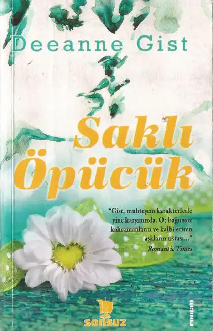 Saklı Öpücük Sonsuz — Deeanne Gist