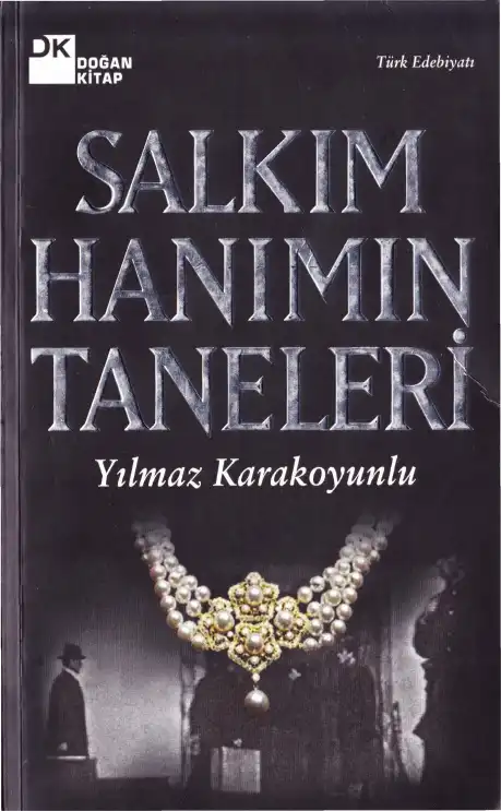 Salkım Hanım'ın Taneleri — Yılmaz Karakoyunlu