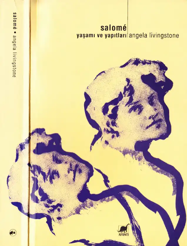 Salomé Yaşamı ve Yapıtları — Angela Livingstone