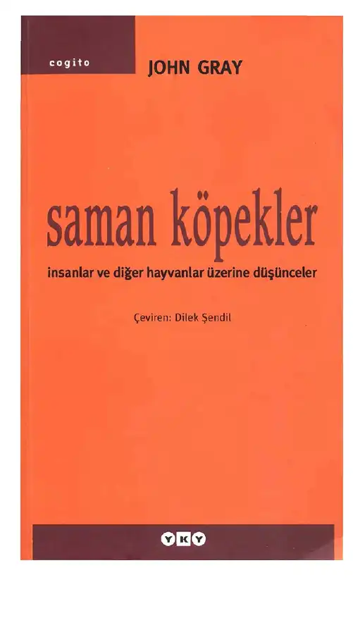 Saman Köpekler — John Gray
