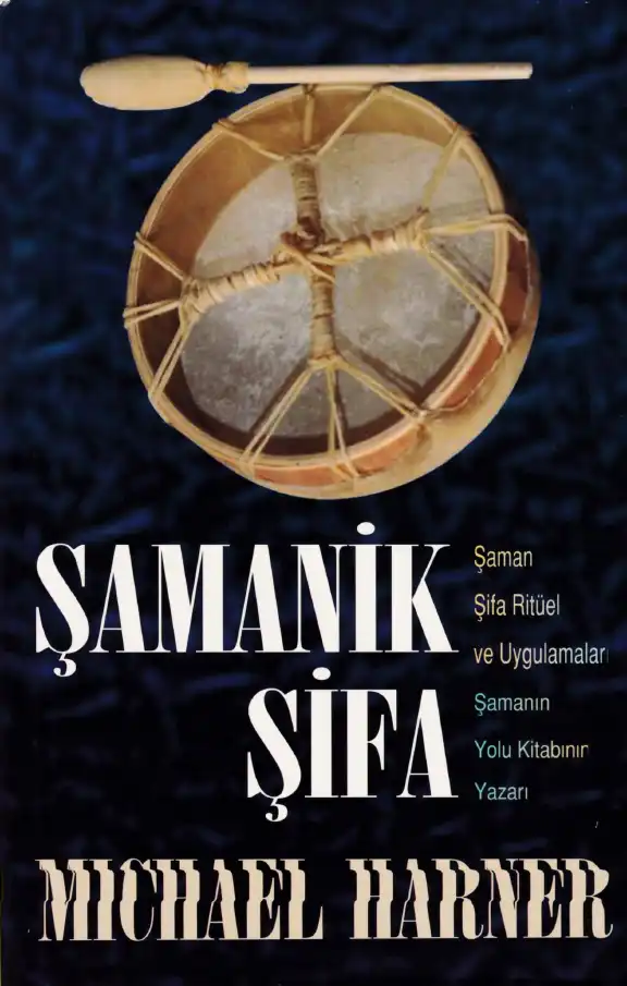 Şamanik Şifa — Michael Harner