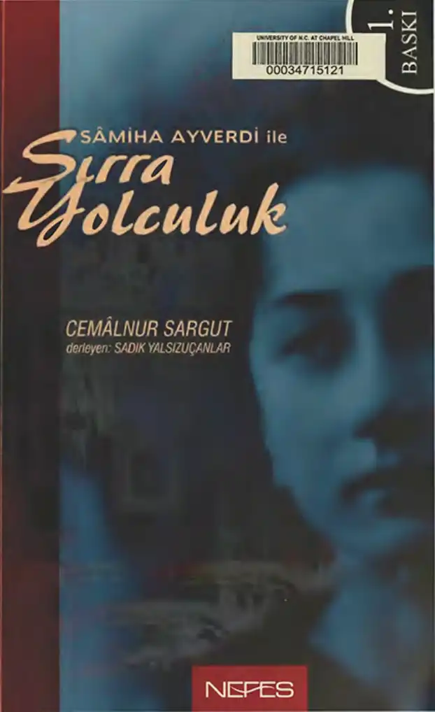 Samiha Ayverdi ile Sırra Yolculuk — Cemalnur Sargut