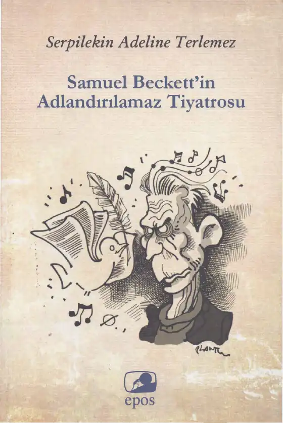 Samuel Beckett'in Adlandırılamaz Tiyatrosu — Serpilekin Adeline Terlemez