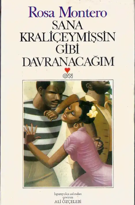 Sana Kraliçeymişsin Gibi Davranacağım — Rosa Montero