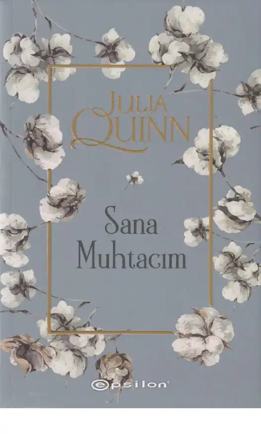 Sana Muhtacım — Julia Quinn