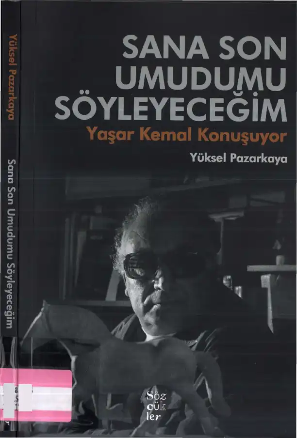 Sana Son Umudumu Söyleyeceğim — Yüksel Pazarkaya