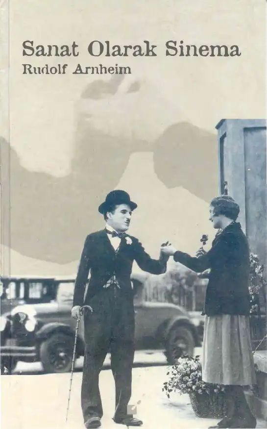 Sanat Olarak Sinema — Rudolf Arnheim