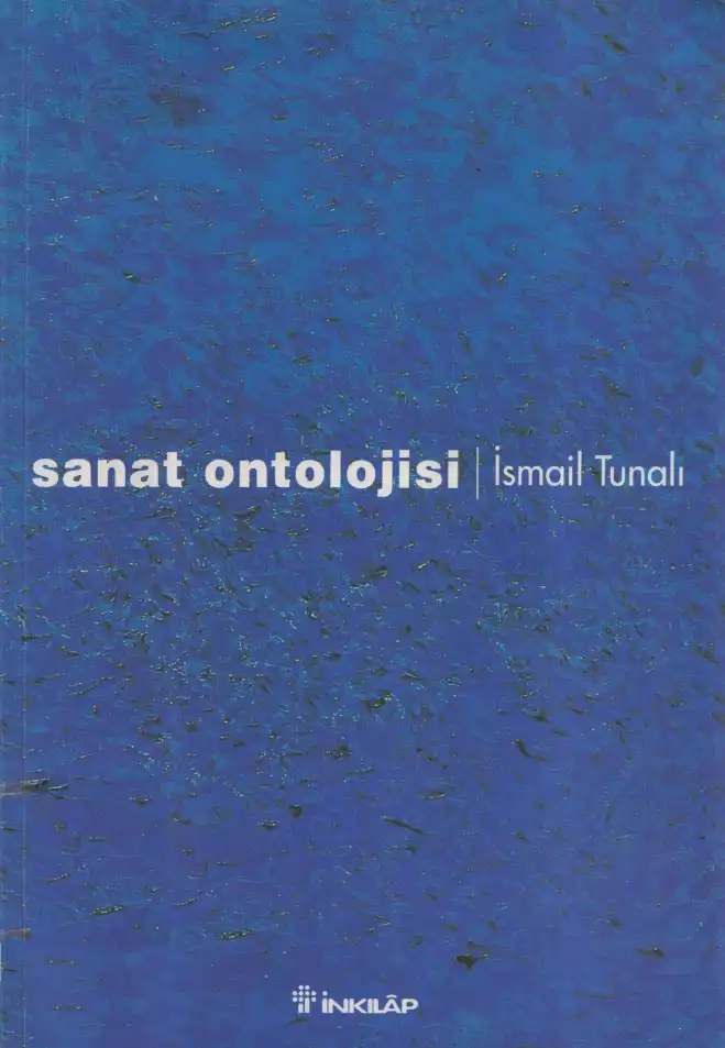 Sanat Ontolojisi — İsmail Tunalı