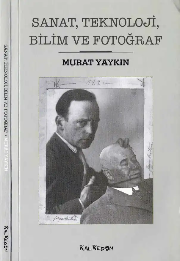 Sanat, Teknoloji, Bilim ve Fotoğraf — Murat Yaykın