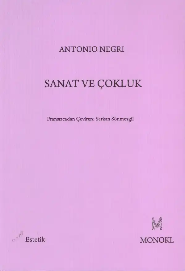 Sanat ve Çokluk — Antonio Negri