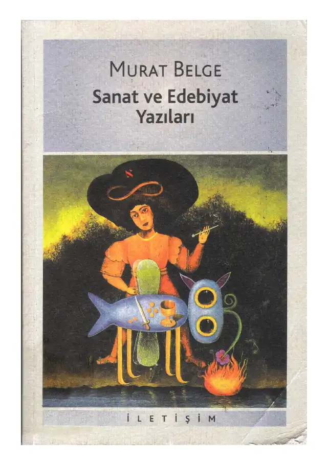 Sanat ve Edebiyat Yazıları — Murat Belge